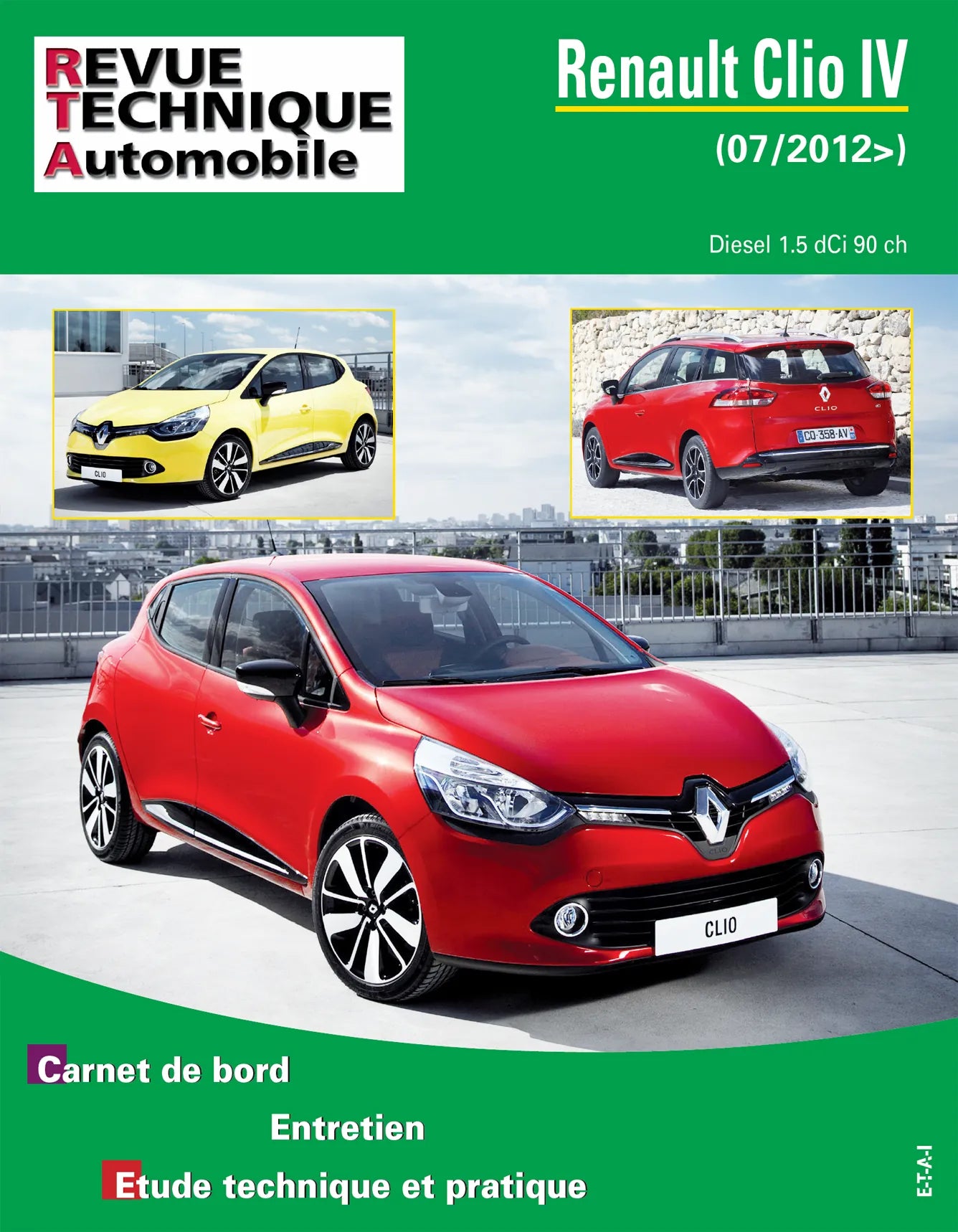 Renault Clio IV phase 1 (2012 - 2016) 1.5 dCi 90 - Revue Technique