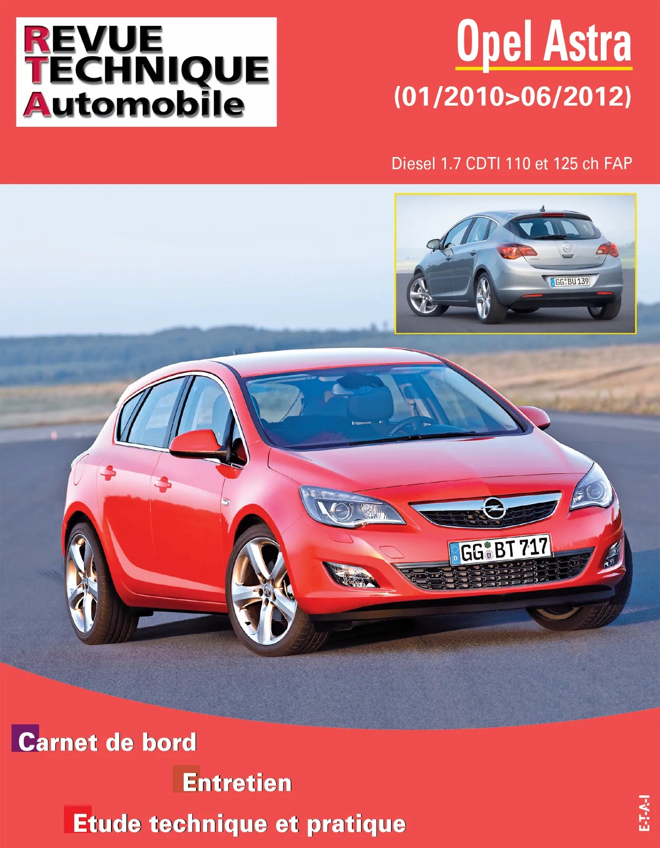 Opel Astra IV (J) phase 1 (2010 - 2012) - Revue Technique