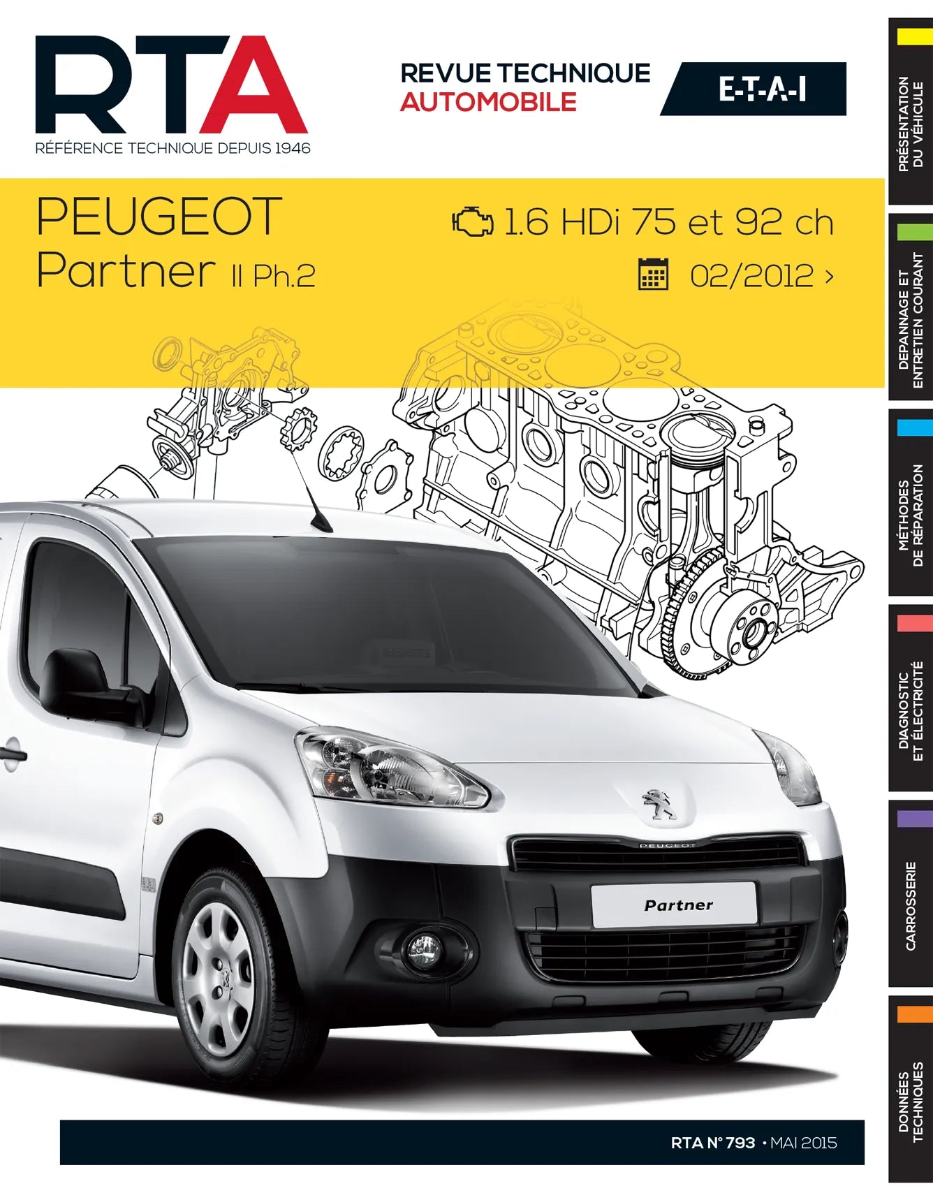 Peugeot Partner II phase 2 (2012 - 2015) - Revue Technique