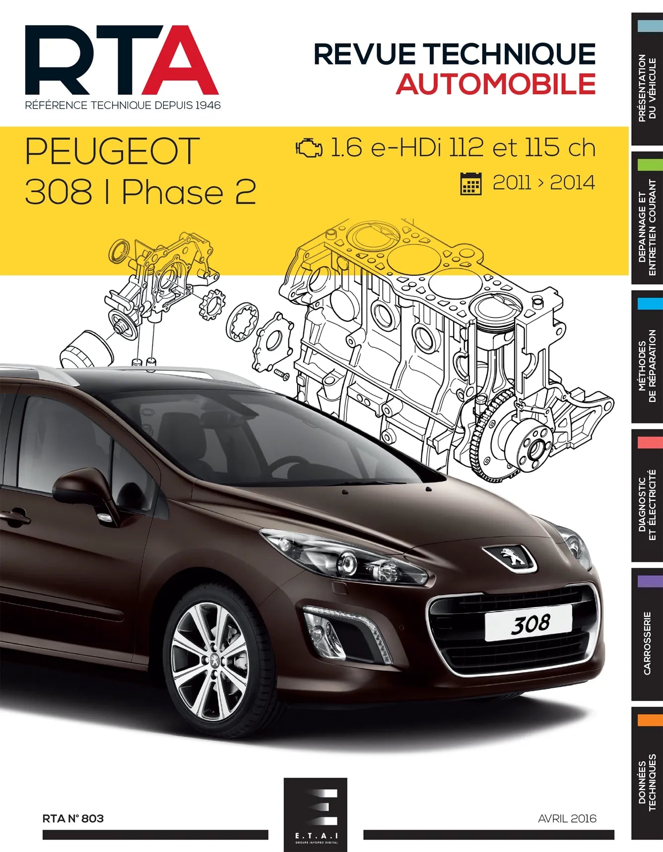Peugeot 308 I phase 2 (2011 - 2014) - Revue Technique