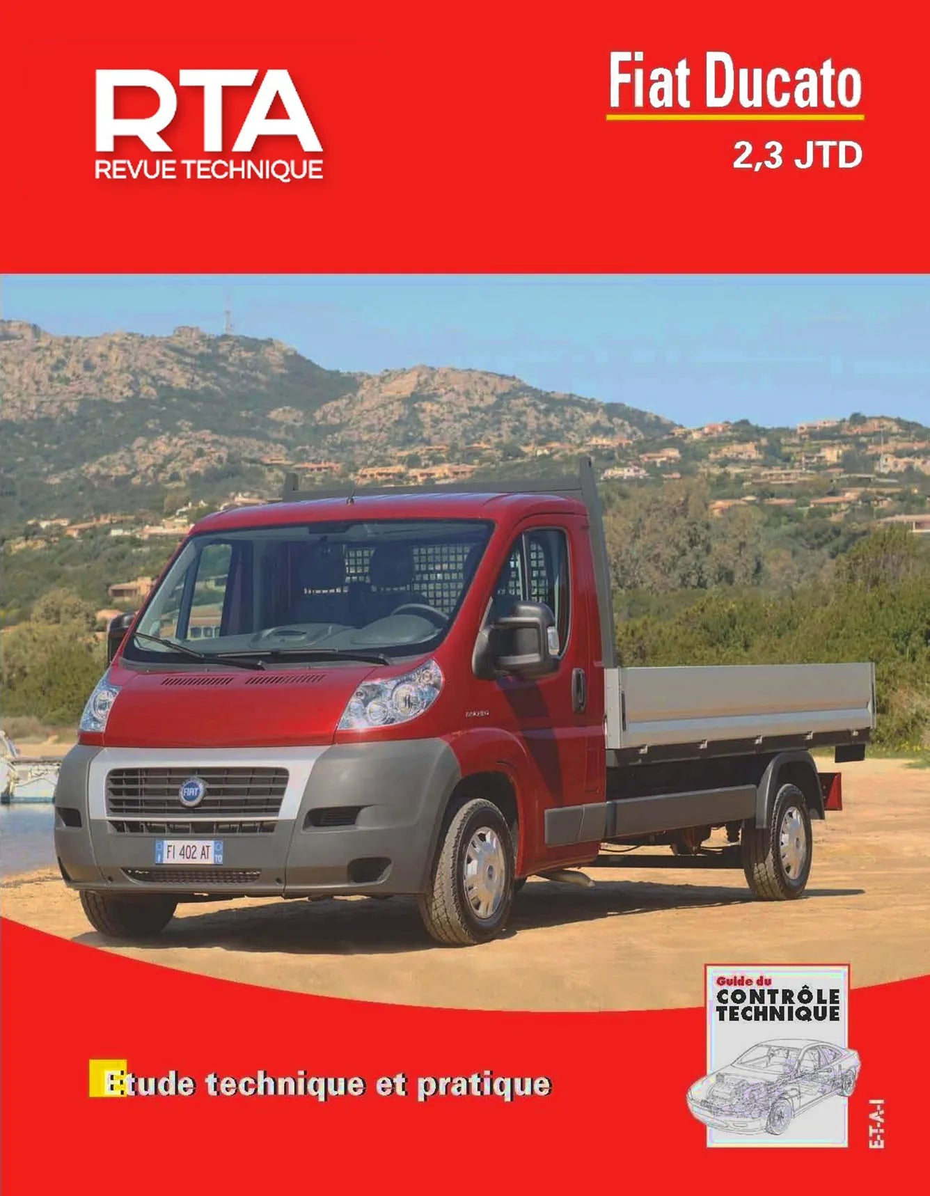 Fiat Ducato III phase 1 (2006 - 2014) 2.3 JTD Euro 4 - Revue Technique