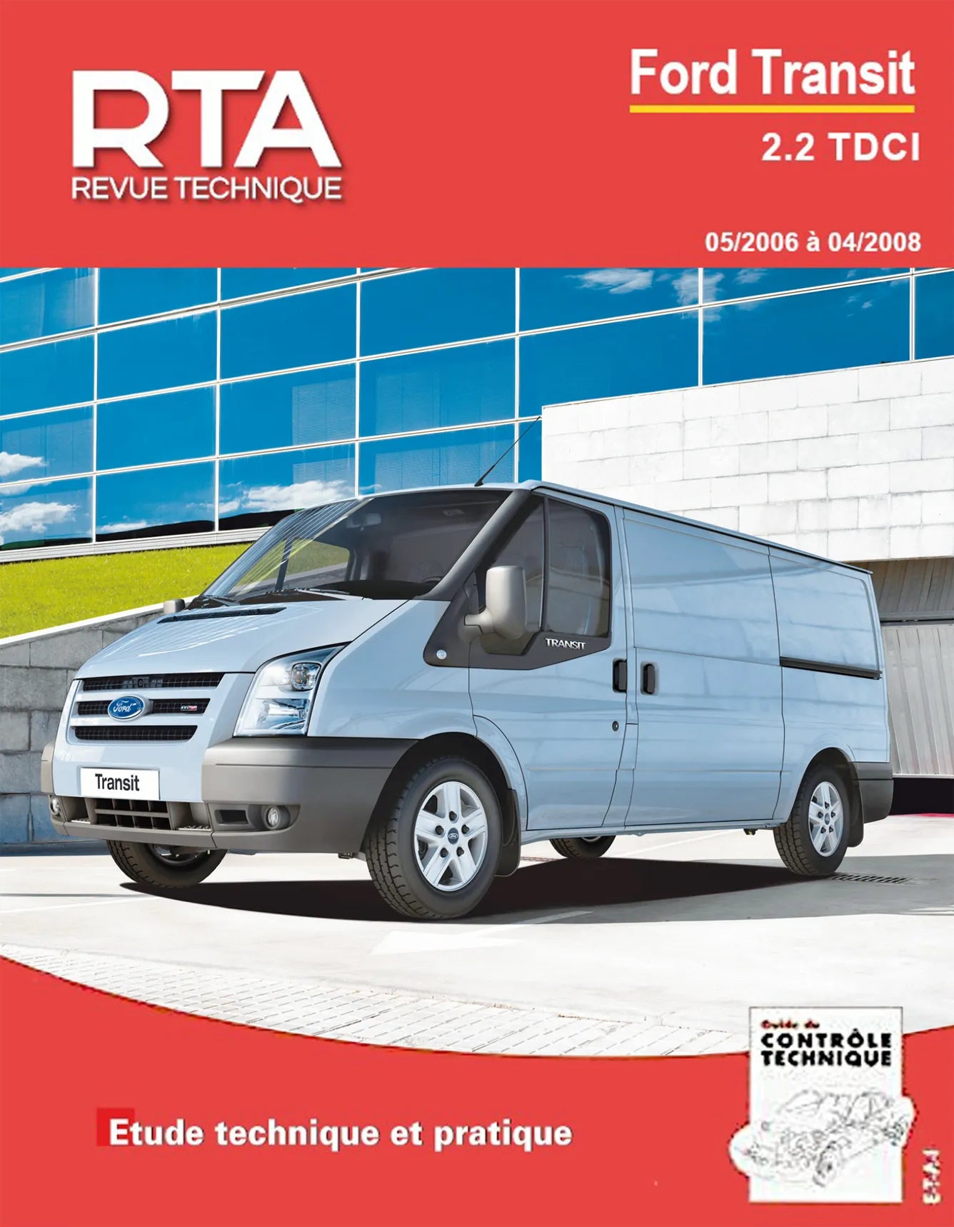 Ford Transit IV phase 2 (2006 - 2008) - Revue Technique