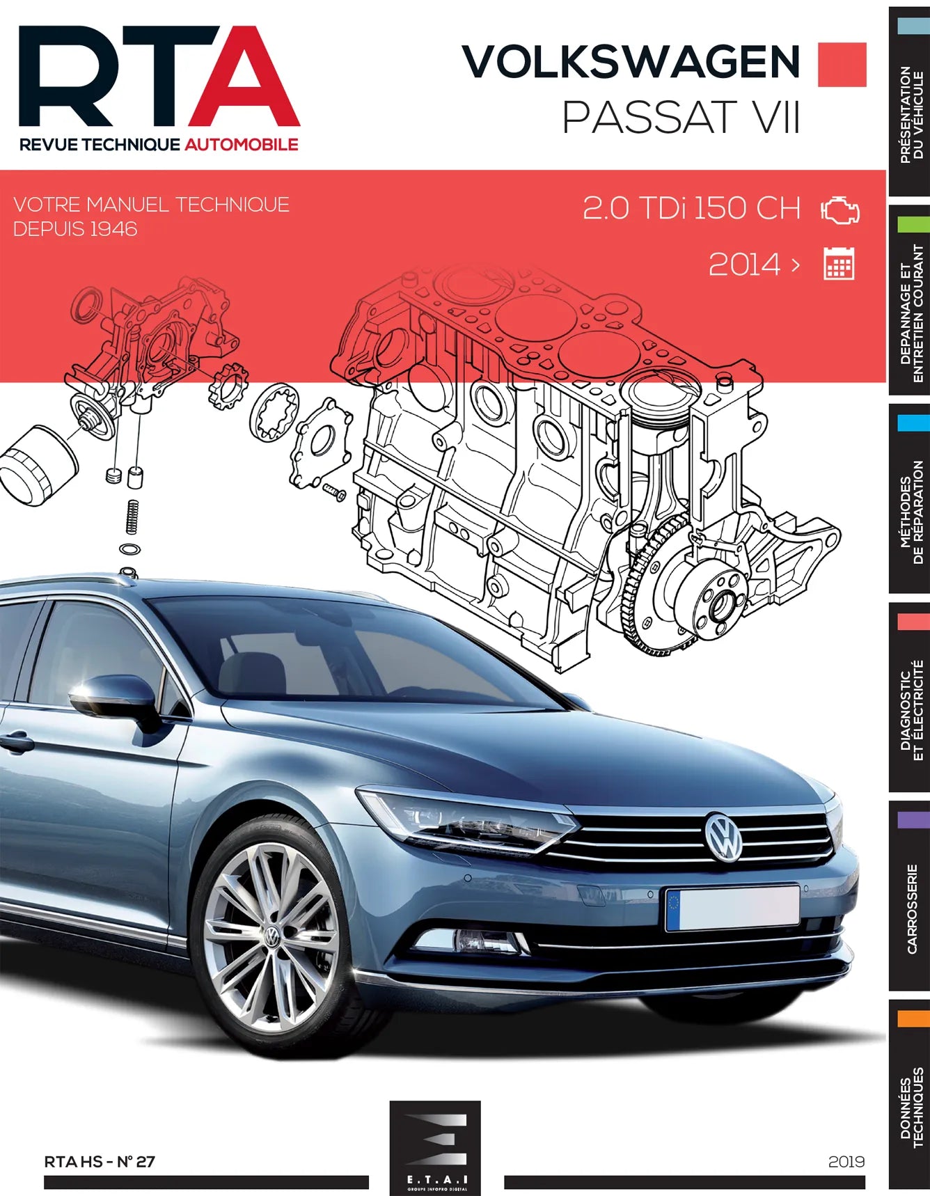 Volkswagen Passat VII phase 1 (2014 - 2019) - Revue Technique