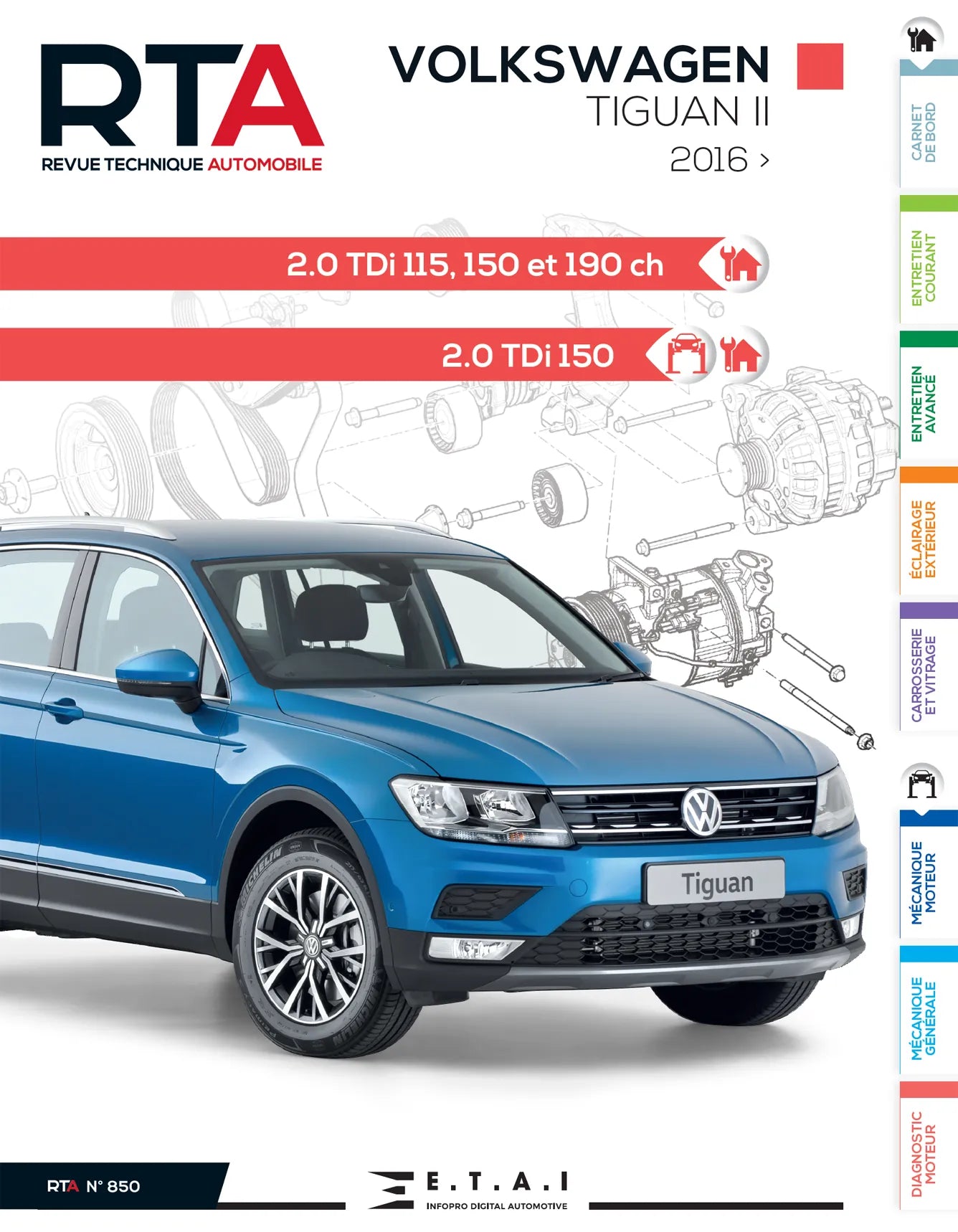 Volkswagen Tiguan II phase 1 (2016 - 2020) - Revue Technique