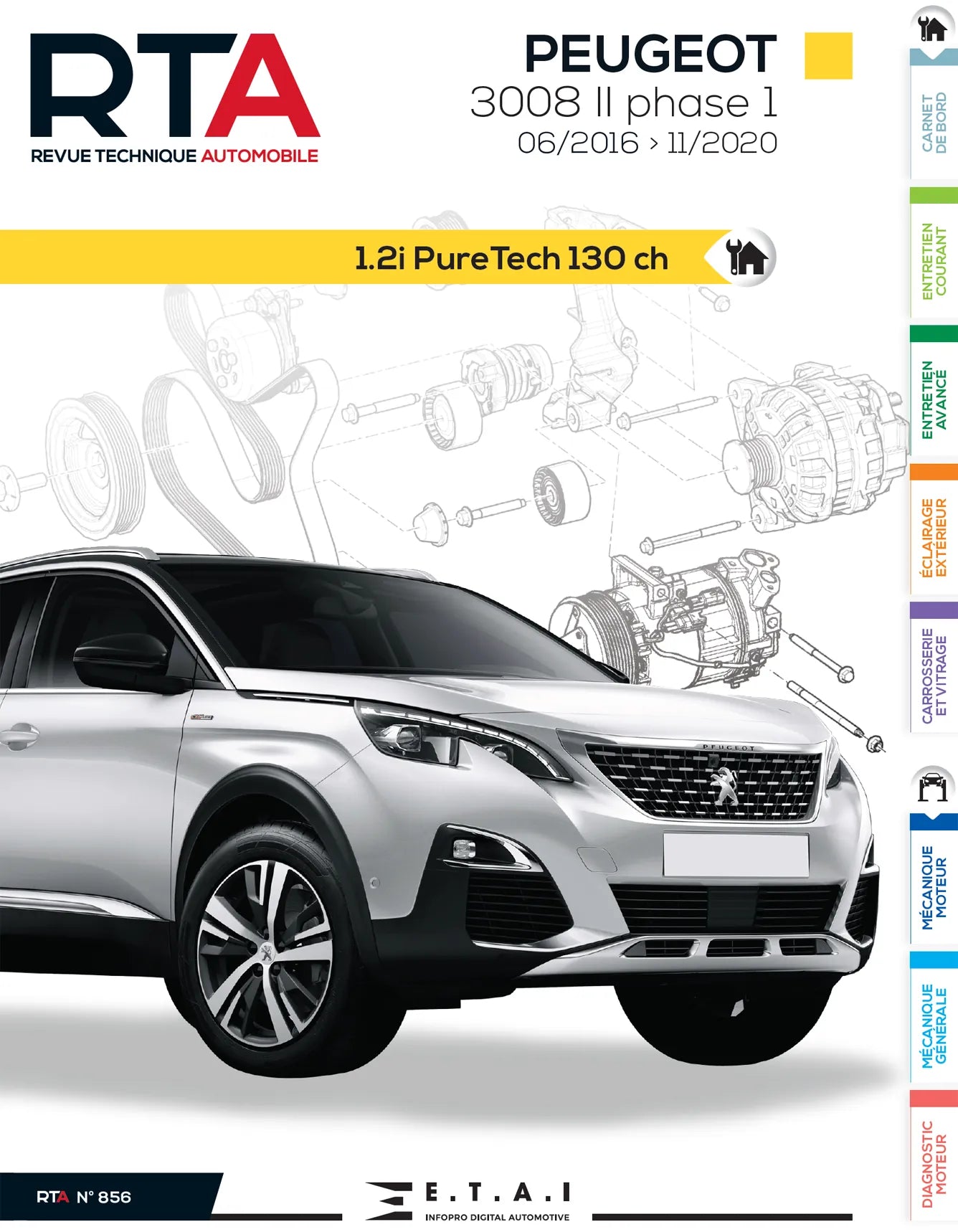 Peugeot 3008 II phase 1 (2016 - 2020) essence - Revue Technique