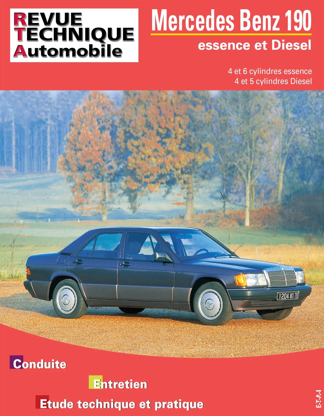 Mercedes-Benz 190 Type 201 (1983 - 1993) - Revue Technique