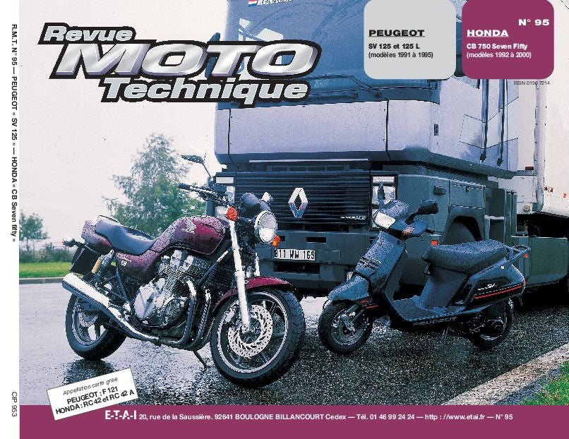 Peugeot SV125/125L (1991 - 1995) - Honda CB 750 Seven Fifty (1992 - 2000) - Revue Technique